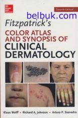 Fitzpatrick's Color Atlas and Synopsis Of Clinical Dermatology (7th Edition)